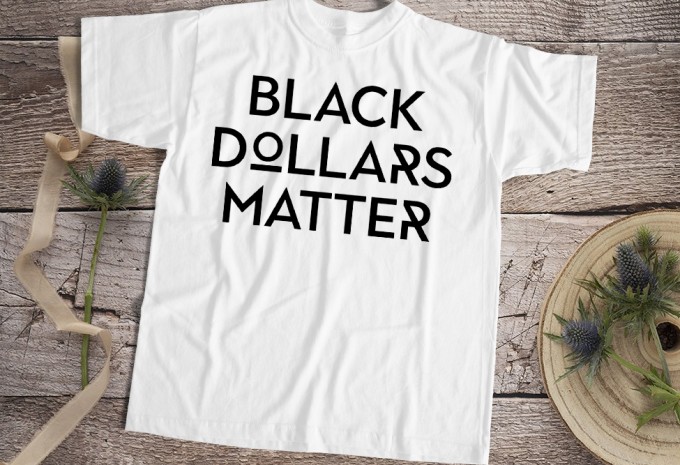 Black Dollars Matter